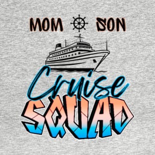 Mom and Son Cruise Squad T-Shirt